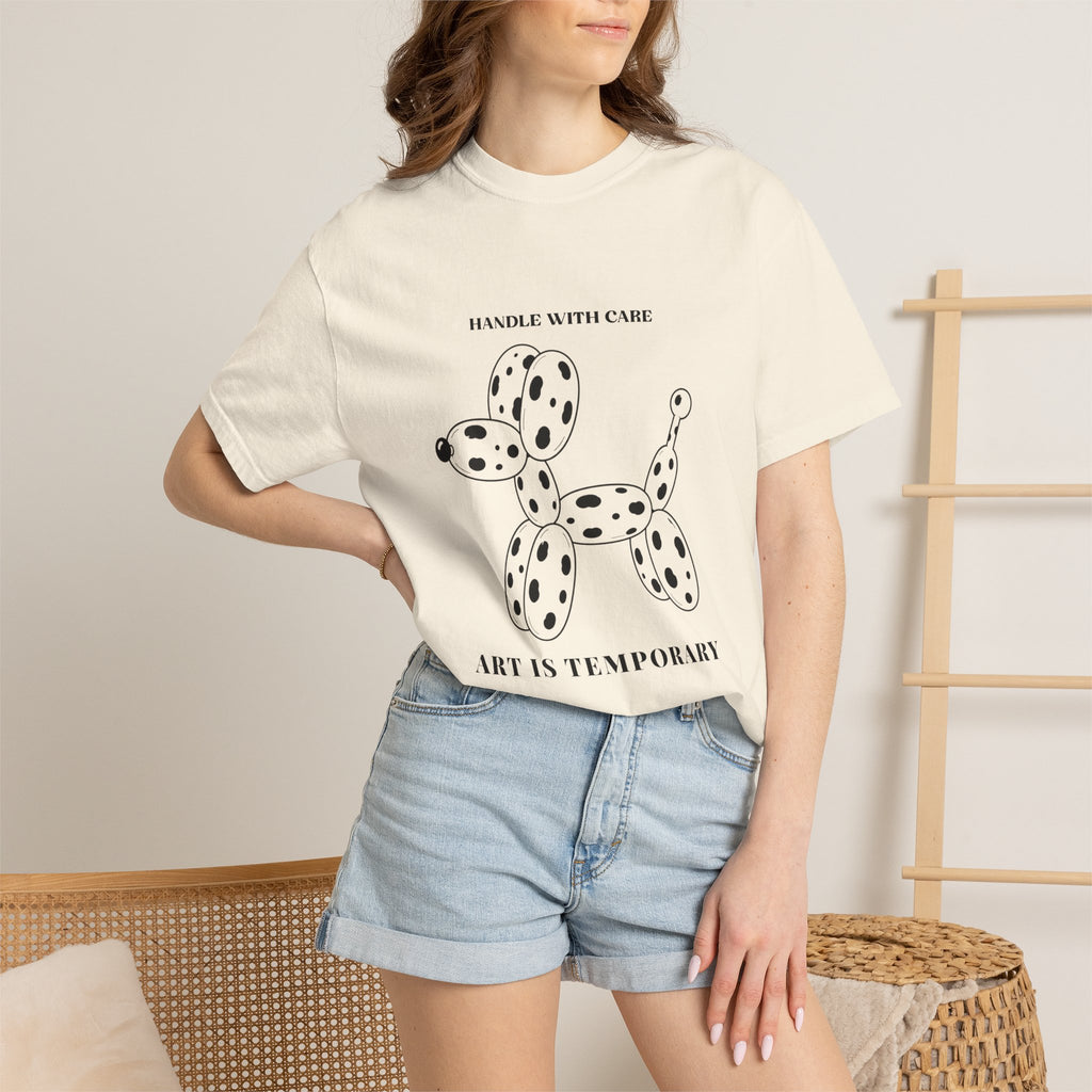 Art Is Temporary Balloon Dog T-Shirt — 'Handle With Care' Graphic Tee
