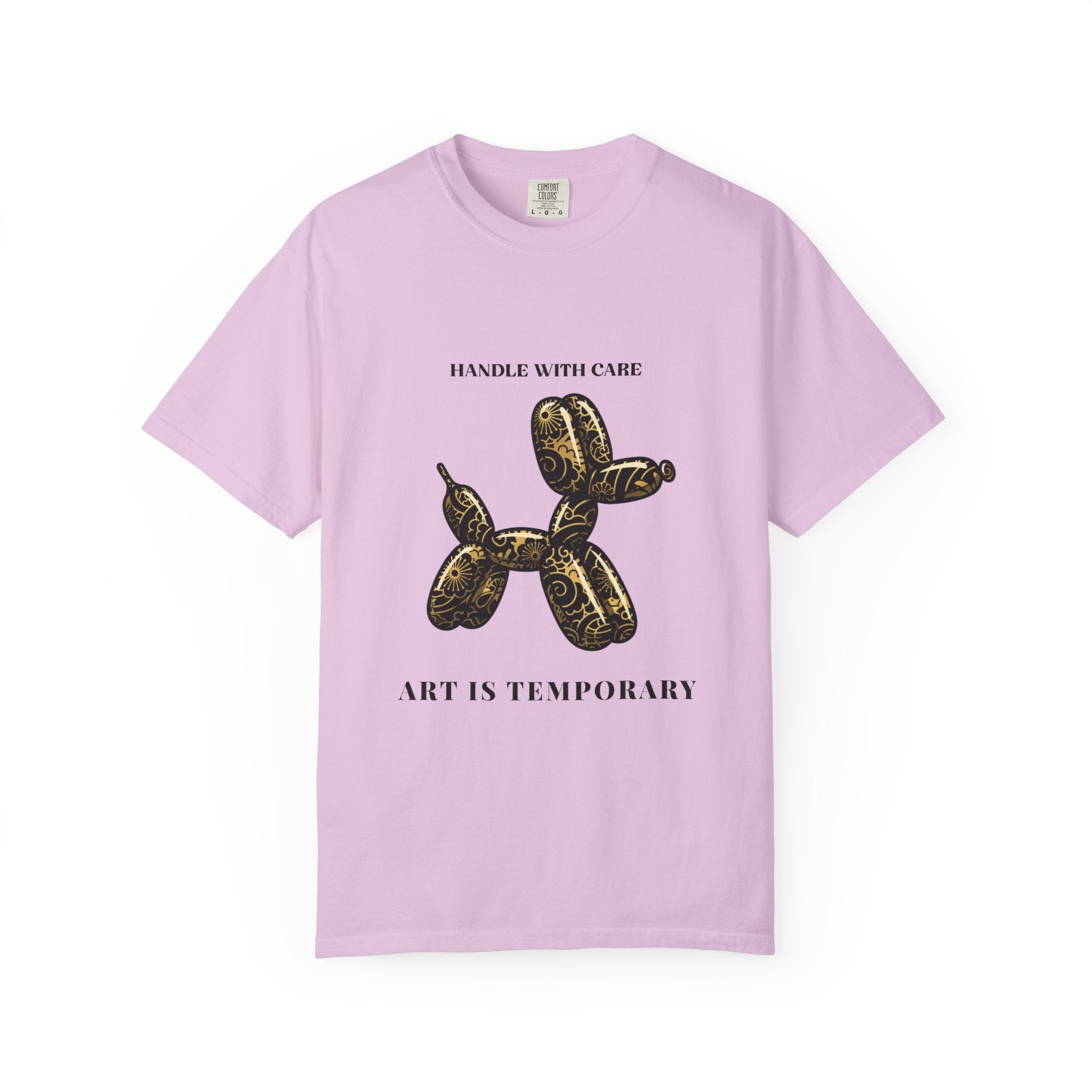 Art Is Temporary Balloon Dog T-Shirt — Handle With Care Graphic Tee