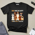 Dogs Make Me Happy T-Shirt