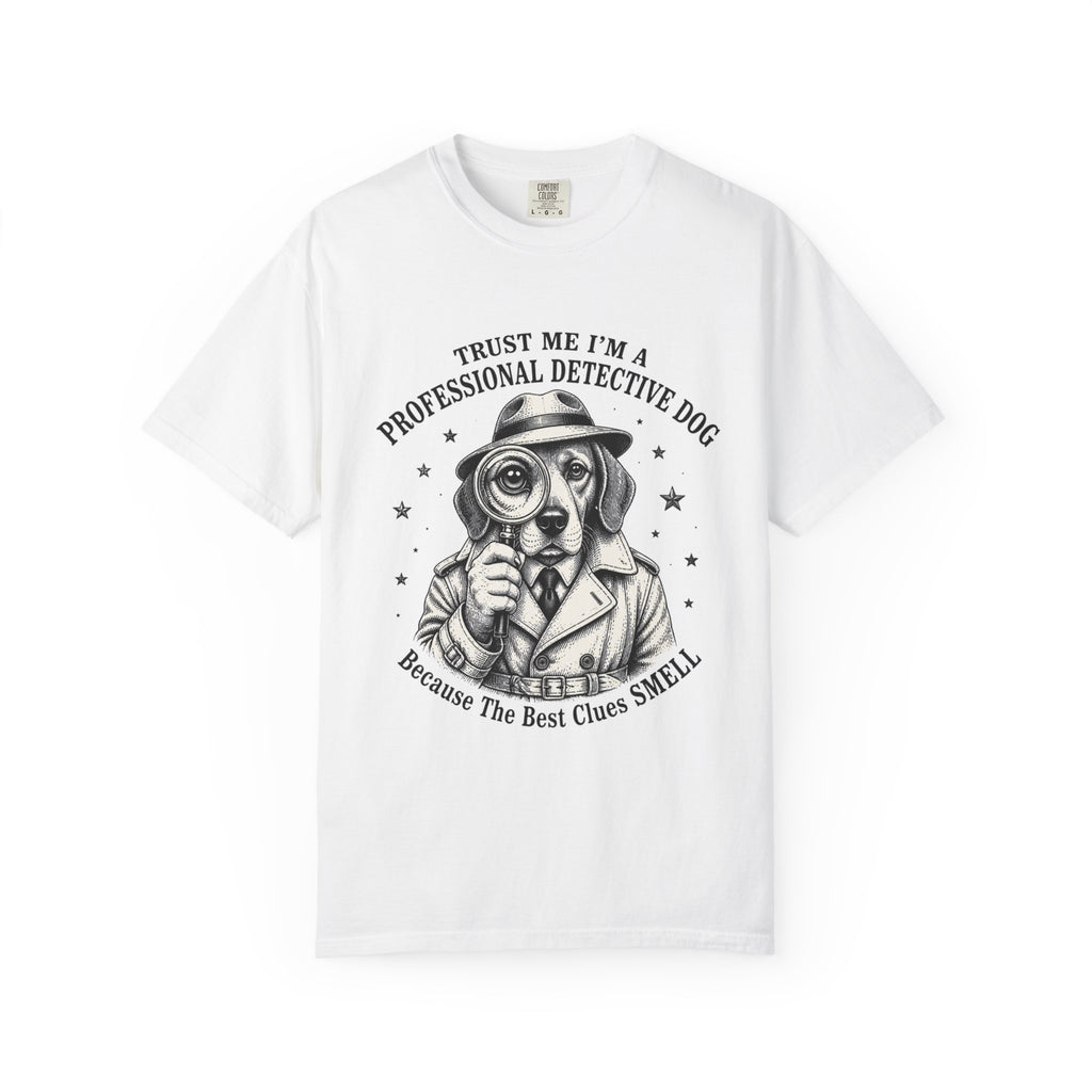 Detective Dog T-Shirt — "Trust Me I'm a Professional Detective Dog" Graphic Tee