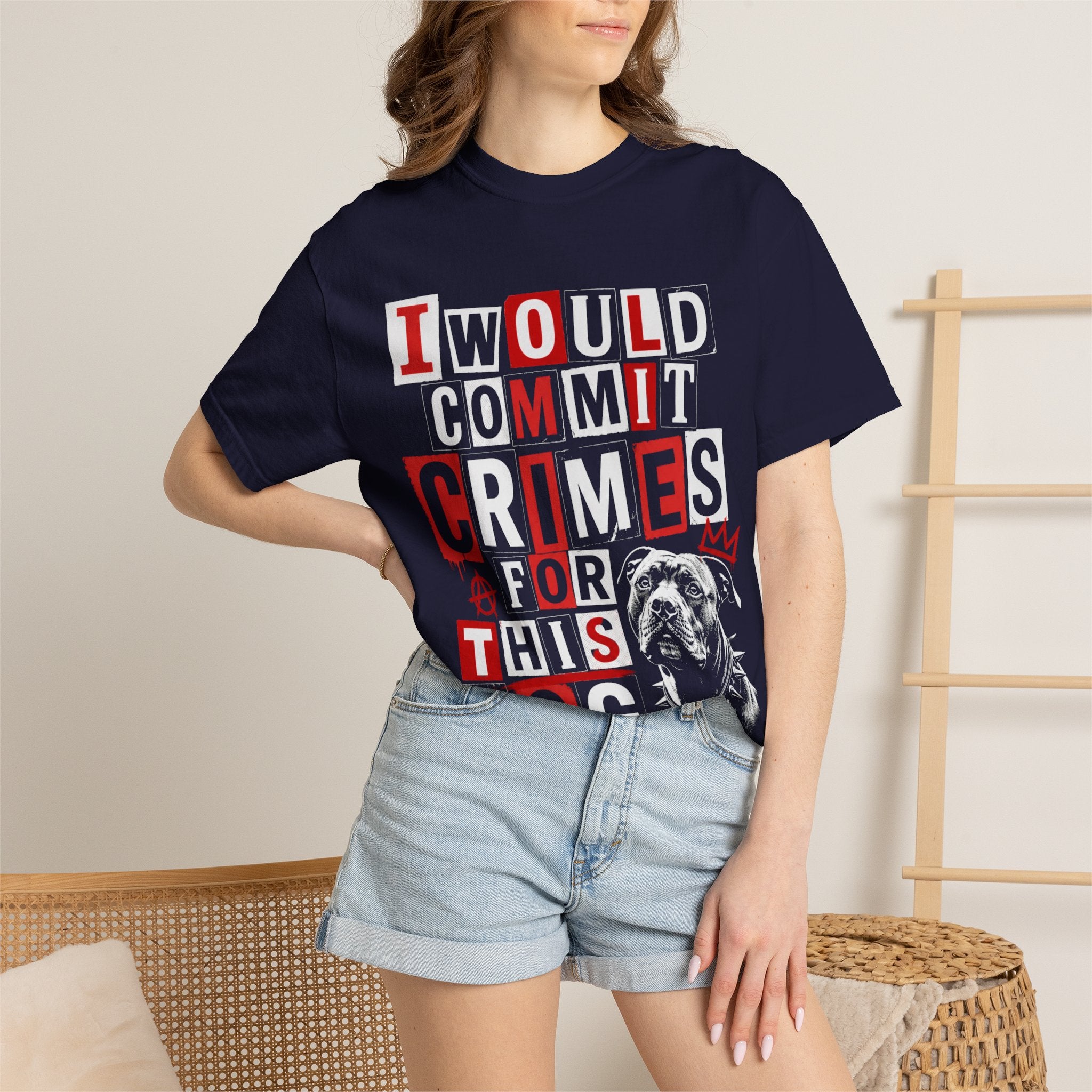 T-Shirt — "I Would Commit Crimes For This Dog" Graphic Tee — Funny Dog Lover Gift